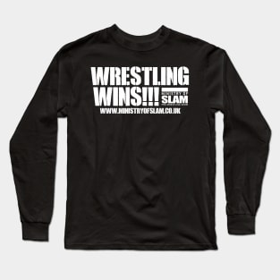 Wrestling Wins Ministry Of Slam Long Sleeve T-Shirt